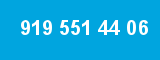 919 551 44 06